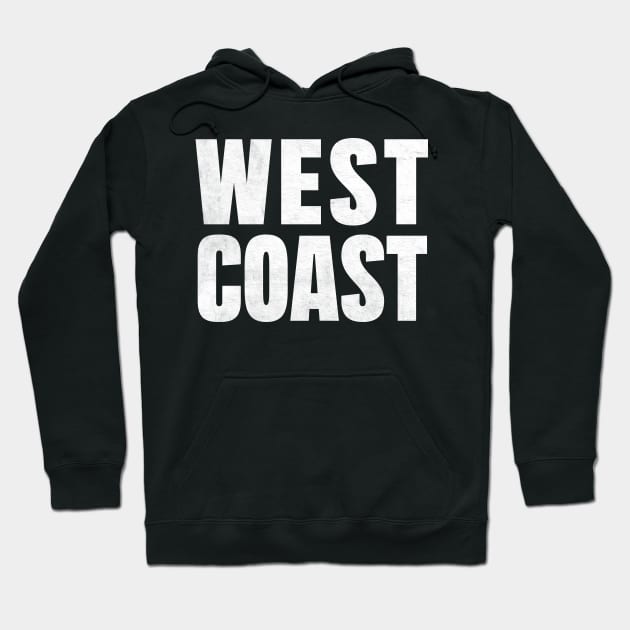 West Coast ////// 90s Hip Hop Fan Design Hoodie by DankFutura